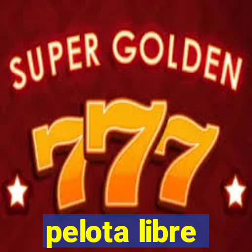 pelota libre